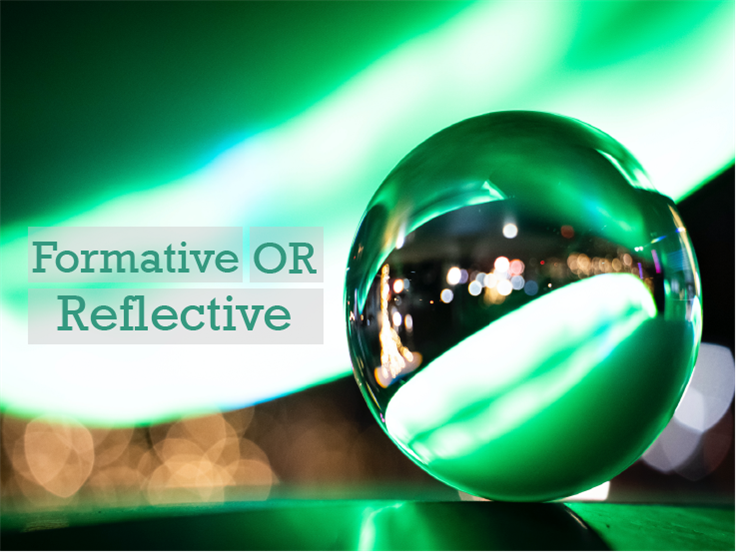 Formative or Reflective?